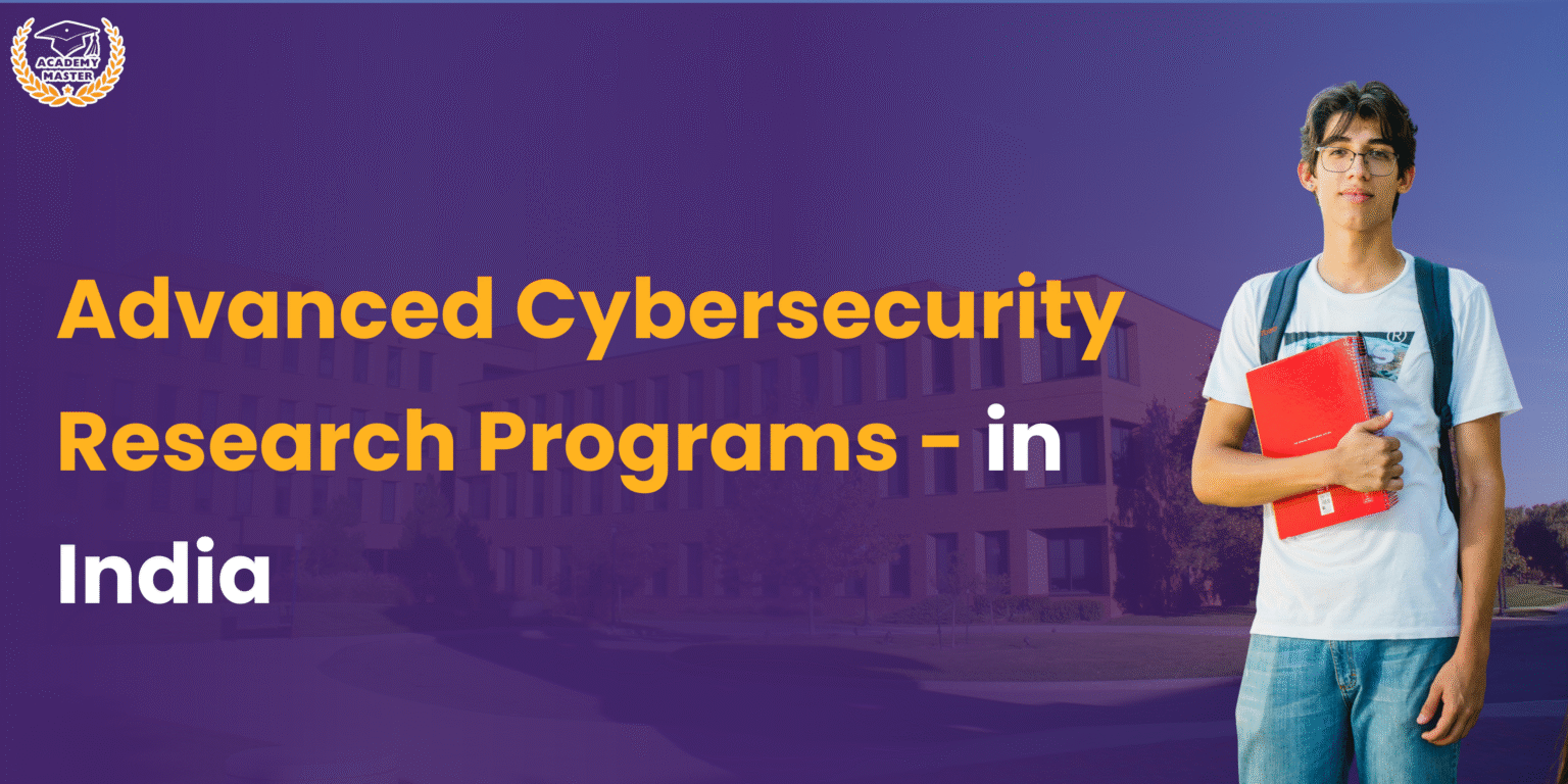 Advanced cybersecurity research programs